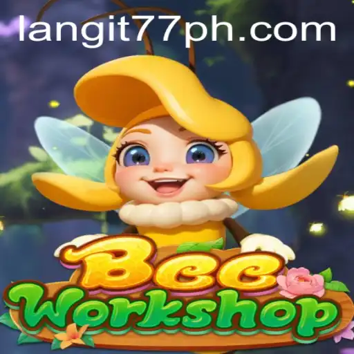 Discovering BeeWorkshop: A New Horizon in Gaming with Langit77