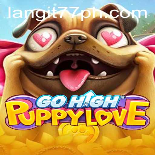 Exploring the Exciting World of GoHighPuppyLove and Langit77
