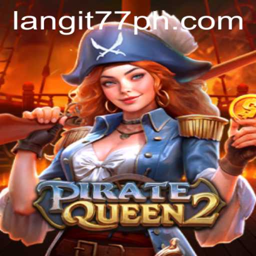 Exploring the Adventurous Realm of PirateQueen2