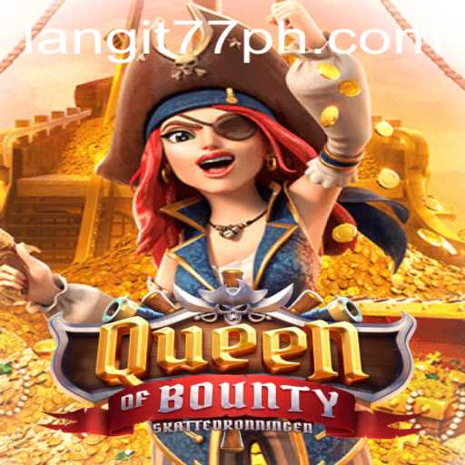 Unveiling the Thrills of QueenofBounty: A Journey Through Adventure and Strategy